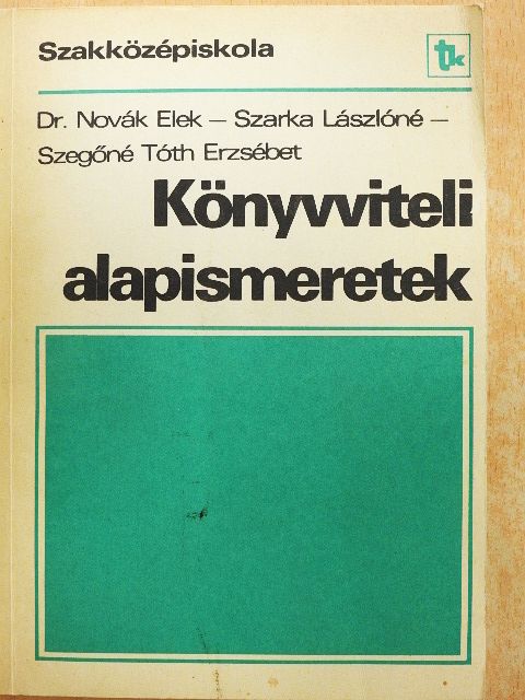 Dr. Novák Elek - Könyvviteli alapismeretek [antikvár]