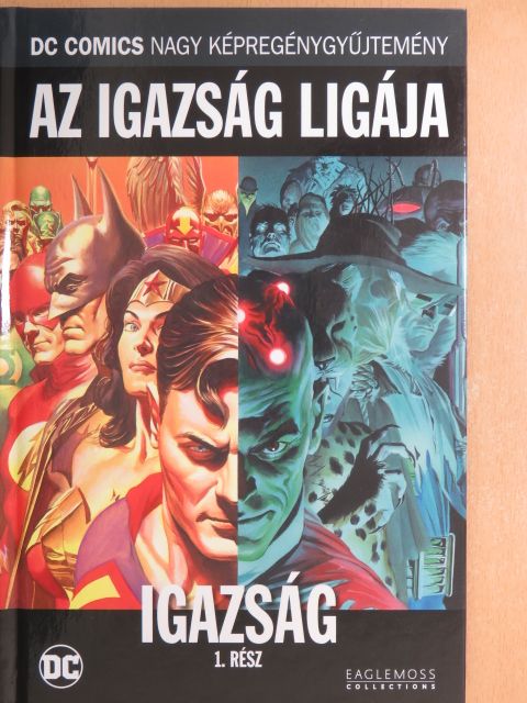 Alex Ross - Az Igazság Ligája - Igazság 1. [antikvár]