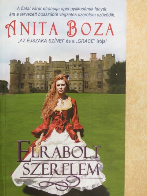 Anita Boza - Elrabolt szerelem [antikvár]