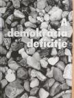 Ádám Antal - A demokrácia deficitje [antikvár]