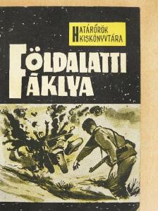 Anatolij Sztasz - Földalatti fáklya [antikvár]