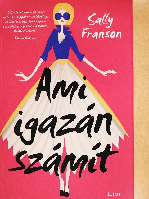 Sally Franson - Ami igazán számít [antikvár]