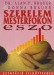 Brauer, Alan P., Brauer, Donna - Szerelem mesterfokon (ESZO) [antikvár]