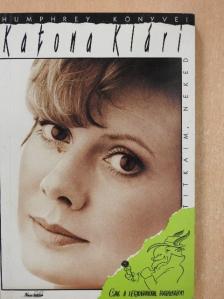 Katona Klári - Titkaim, neked [antikvár]