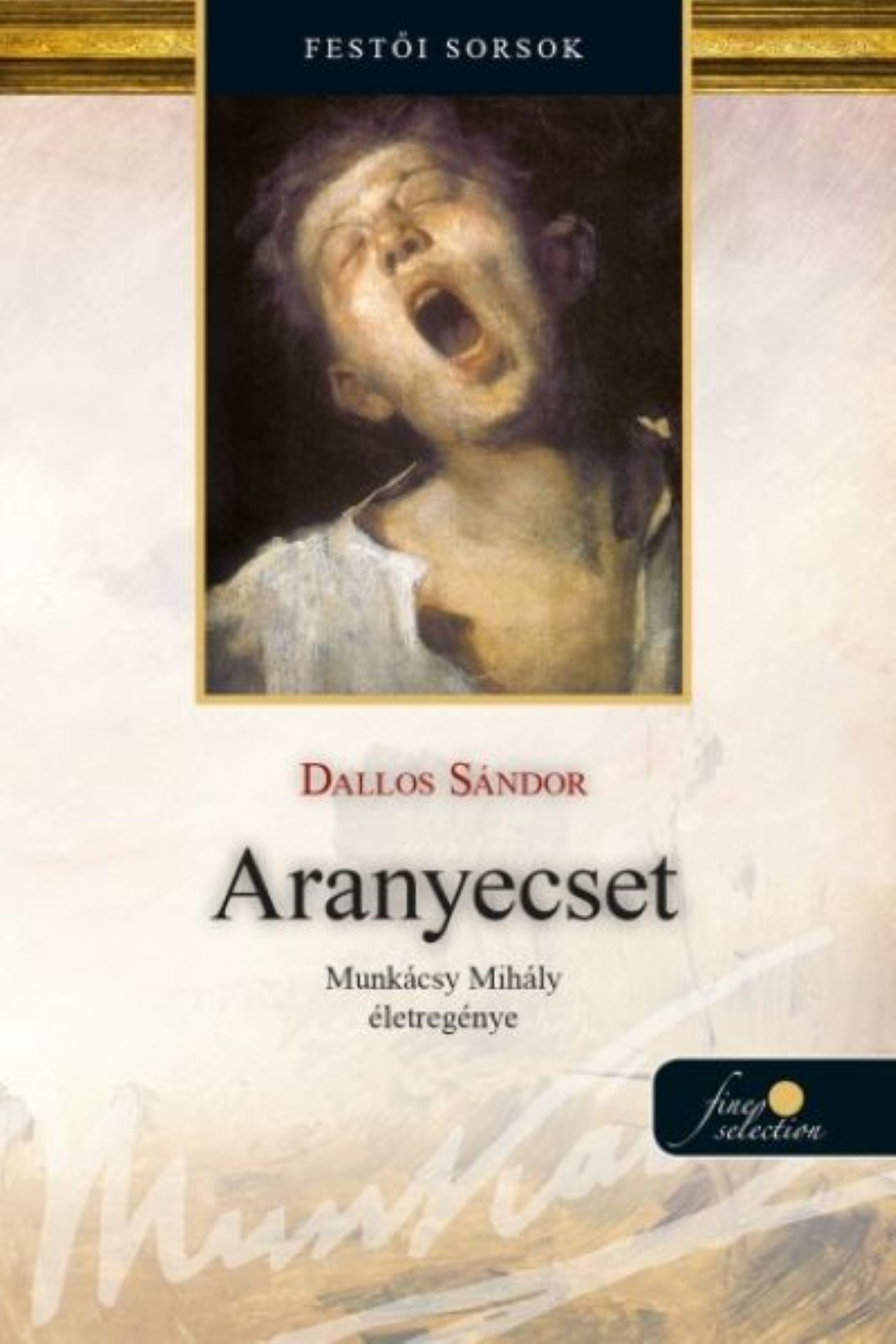DALLOS SÁNDOR - Aranyecset