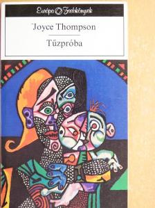 Joyce Thompson - Tűzpróba [antikvár]
