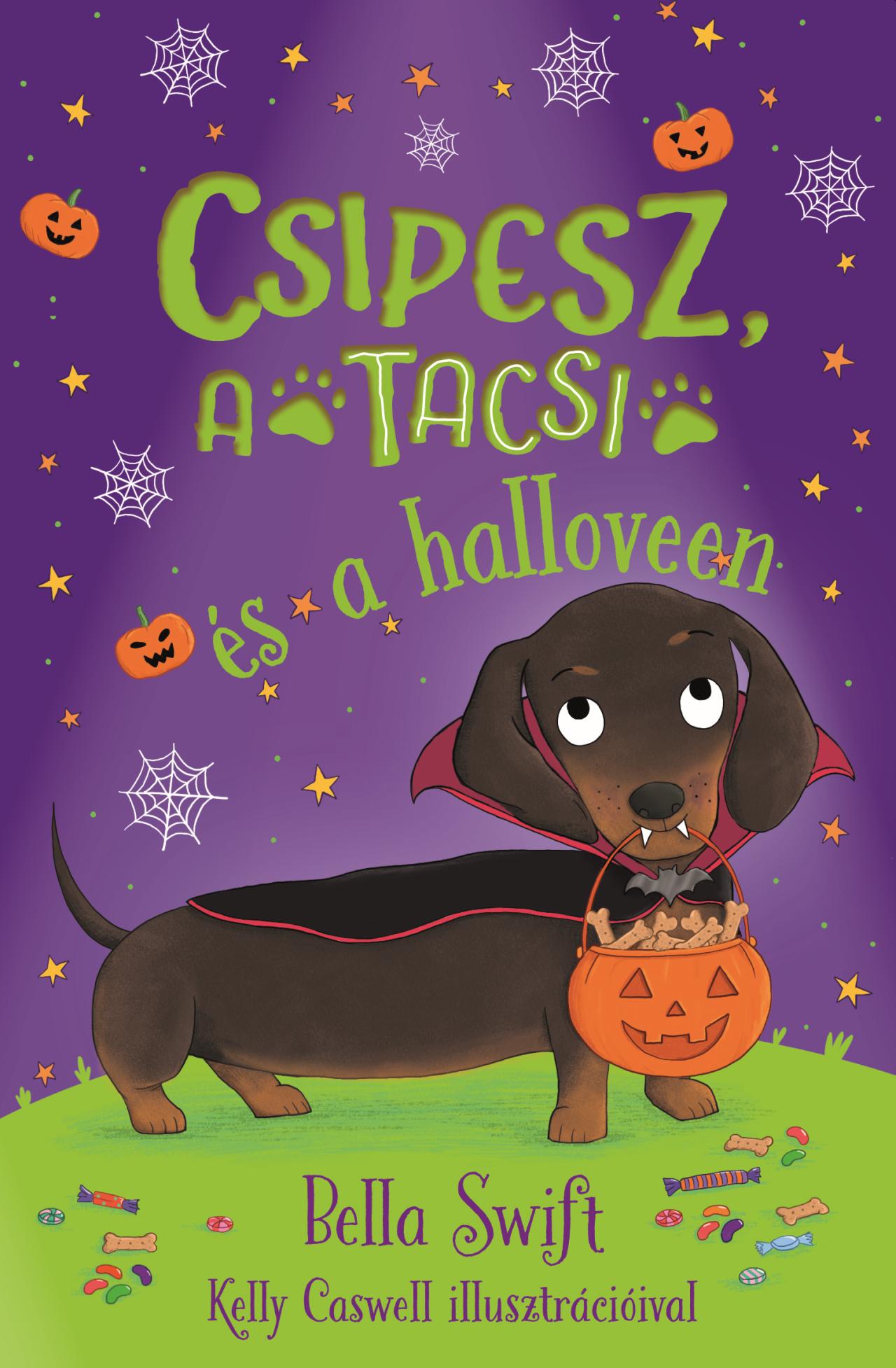 Bella Swift - Csipesz, a tacsi és a Halloween
