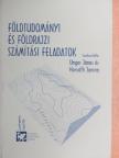 Barta Károly - Földtudományi és földrajzi számítási feladatok [antikvár]