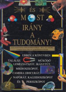 Jay Young - És most irány a tudomány! [antikvár]