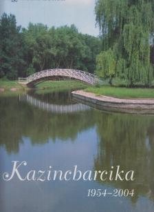Bagyinszki Zoltán - Kazincbarcika 1954-2004 [antikvár]