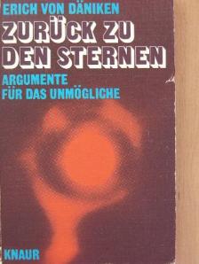 Erich von Däniken - Zurück zu den Sternen [antikvár]