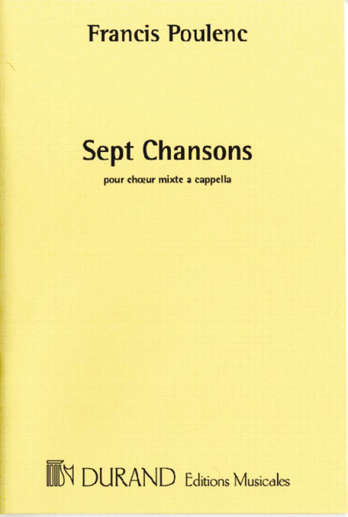POULENC - SEPT CHANSONS POUR CHOEUR MIXTE A CAPPELLA