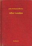 Jefferies John Richard - After London [eKönyv: epub, mobi]