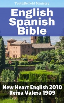 Joern Andre Halseth TruthBetold Ministry, - English Spanish Bibel - New Heart English 2010 - Reina Valera 1909 [eKönyv: epub, mobi]