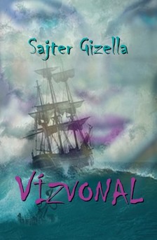 Sajter Gizella - Vízvonal [eKönyv: epub, mobi]