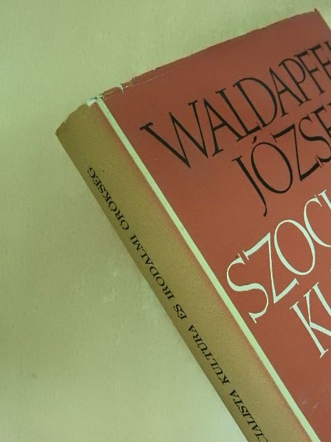 Waldapfel József - Szocialista kultúra és irodalmi örökség [antikvár]