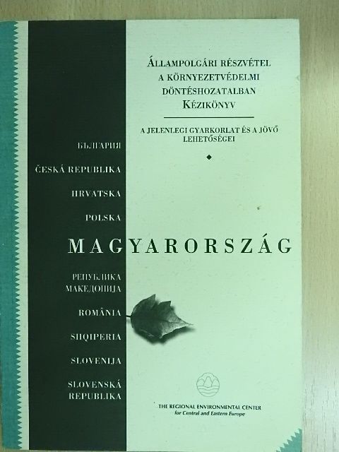 Fülöp Sándor - Állampolgári részvétel a környezetvédelmi döntéshozatalban [antikvár]