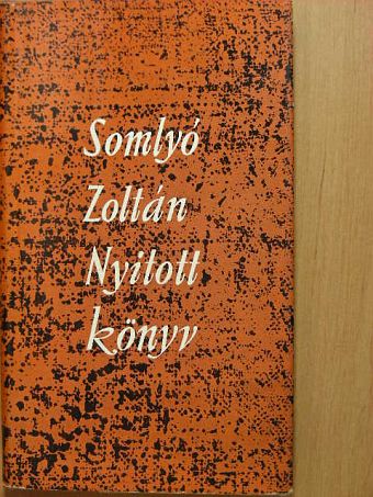 Somlyó Zoltán - Nyitott könyv/A titkos írás [antikvár]