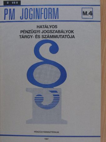 Dr. Nyikos Lajos - Hatályos pénzügyi jogszabályok tárgy- és számmutatója [antikvár]
