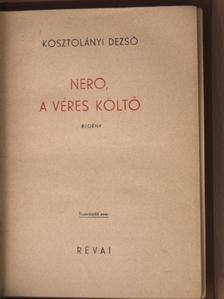 Kosztolányi Dezső - Nero, a véres költő [antikvár]