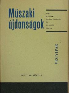 Dr. Görög Lászlóné - Műszaki Újdonságok 1977/1. MUV 1-16 [antikvár]