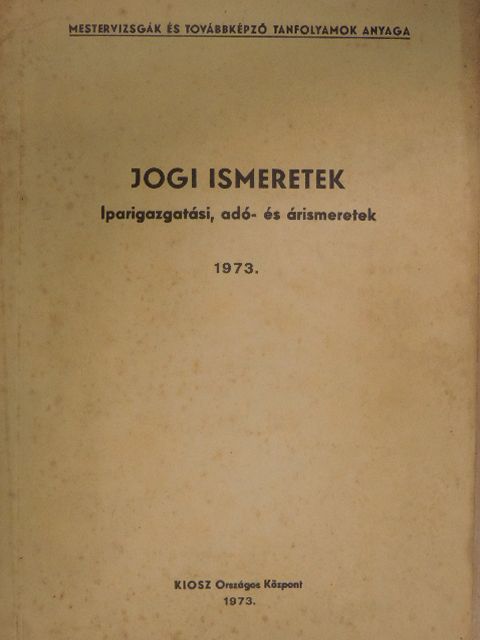 Berner Miklósné - Jogi ismeretek [antikvár]