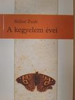 Bálint Zsolt - A kegyelem évei [antikvár]