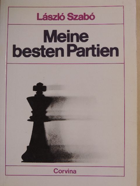 László Szabó - Meine besten Partien [antikvár]