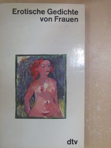 Aldona Gustas - Erotische Gedichte von Frauen [antikvár]