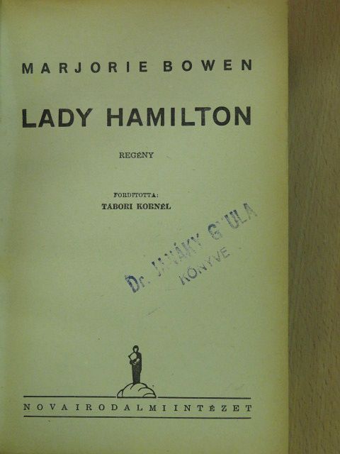 Marjorie Bowen - Lady Hamilton [antikvár]