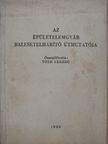 Az épületelemgyár balesetelhárító útmutatója [antikvár]