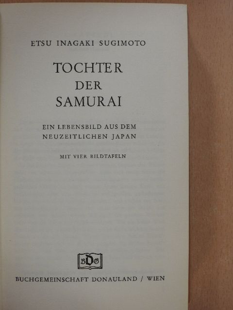 Etsu Inagaki Sugimoto - Tochter der Samurai [antikvár]