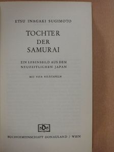 Etsu Inagaki Sugimoto - Tochter der Samurai [antikvár]