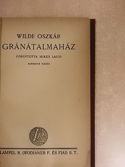 Wilde Oszkár - Gránátalmaház [antikvár]