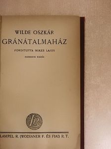 Wilde Oszkár - Gránátalmaház [antikvár]