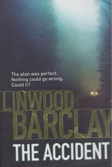 Linwood Barclay - The Accident [antikvár]