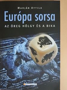 Marján Attila - Európa sorsa [antikvár]