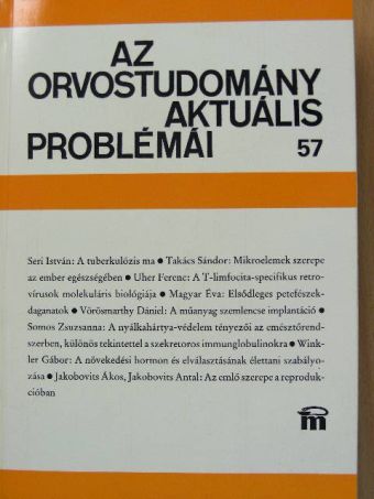 Dr. Seri István - Az orvostudomány aktuális problémái 57. [antikvár]