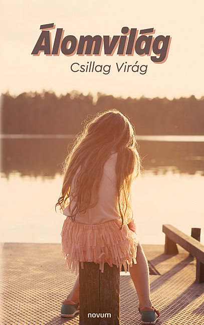 Csillag Virág - Álomvilág
