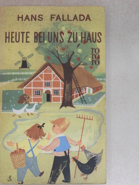 Hans Fallada - Heute bei uns zu Haus [antikvár]