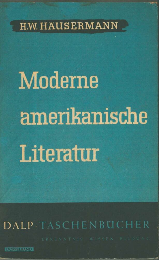 H. W. Häusermann - Moderne amerikanische Literatur [antikvár]
