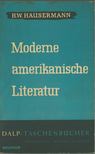 H. W. Häusermann - Moderne amerikanische Literatur [antikvár]
