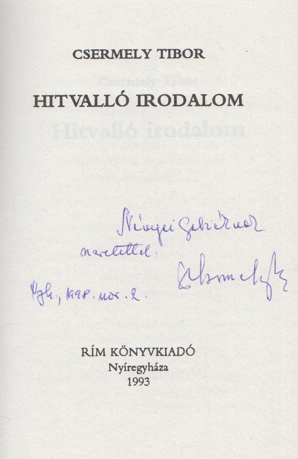 Csermely Tibor - Hitvalló irodalom (Dedikált) [antikvár]