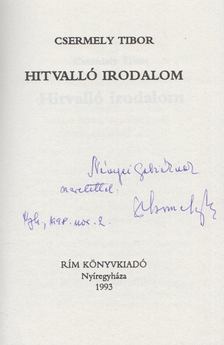 Csermely Tibor - Hitvalló irodalom (Dedikált) [antikvár]