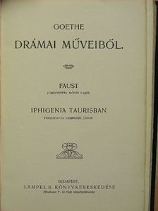 Goethe - Goethe drámai műveiből [antikvár]