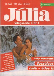 Sally Wentworth - Veszélyes csók- édes íz [antikvár]