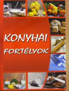 Konyhai fortélyok [antikvár]
