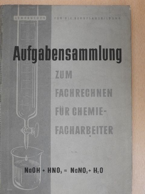 Ekkehard Jordan - Aufgabensammlung zum Fachrechnen für Chemiefacharbeiter [antikvár]