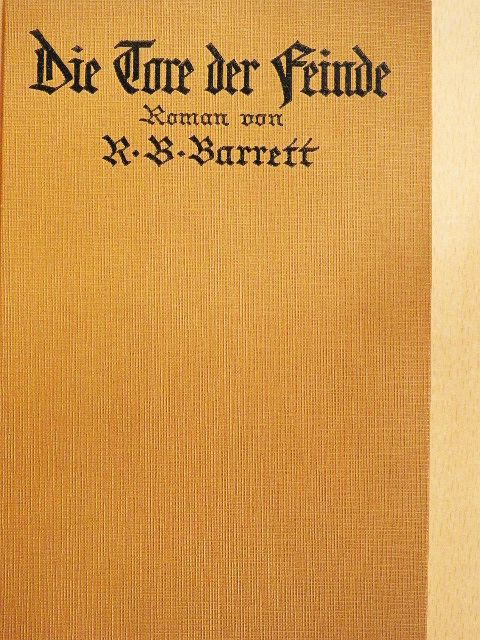Richmond B. Barrett - Die Tore der Feinde [antikvár]