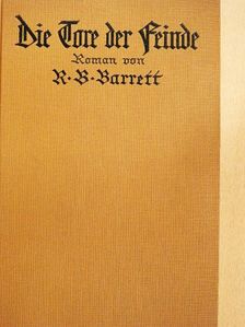 Richmond B. Barrett - Die Tore der Feinde [antikvár]